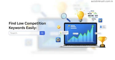 find low competition keywords easily